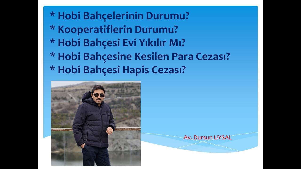 Hobi Bahçesi Hapis Cezası! Hobi Bahçeleri Yıkılacak Mı? Hobi Bahçesi Para Cezası 