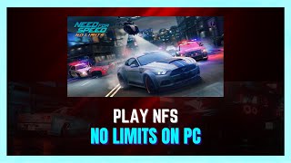 How to Play Need For Speed No Limits On PC 2024 - (FULL GUIDE) screenshot 1
