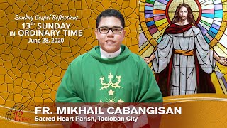 Sunday Gospel Reflections  | June 28, 2020