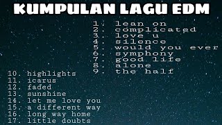 KUMPULAN LAGU EDM (electronic dance music)