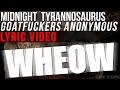 Midnight Tyrannosaurus - Goatfuckers Anonymous | LYRIC VIDEO [1080p60fps]