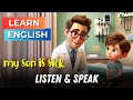 My son is sick  improve your english  english listening skills  speaking skills  getting sick