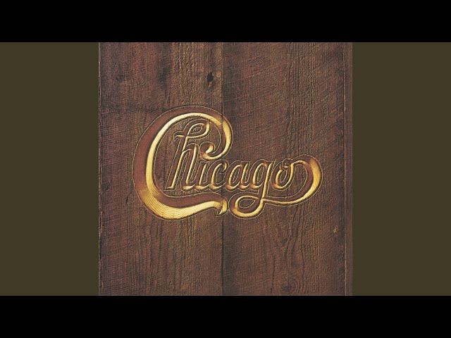 Chicago - Now That You've Gone