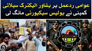 PESCO asked for police security on public backlash against High Electricity Bills - Aaj News