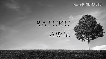 Ratuku - Awie (Lirik Video)