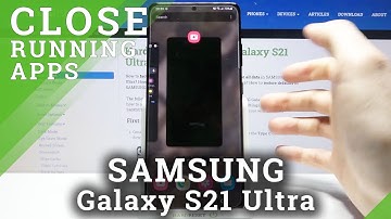 How to Turn Off Running Apps SAMSUNG Galaxy S21 Ultra – Disable Running Apps