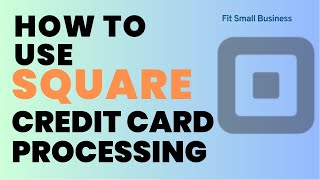 How to Use Square Credit Card Processing screenshot 3
