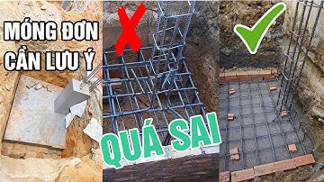 MÓNG ĐƠN NHỮNG ĐIỀU CẦN LƯU Ý | MÓNG ĐƠN NHÀ CẤP 4 | NHÀ ĐẸP TODAY