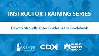 How to Manually Enter or Change Grades in the Navigate Gradebook
