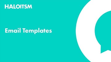 Email Templates in HaloITSM