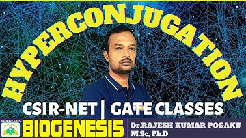 HYPERCONJUGATION | Dr.RAJESH