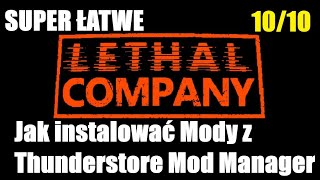 Lethal company - JAK INSTALOWAĆ MODY ŁATWIEJ - Thunderstore