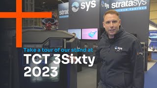 Take A Tour Of Our Stand At Tct 3Sixty 2023 Sys Systems Stratasys 3D Printing
