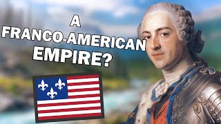 What if France Settled its American Colonies | FAN SCENARIO