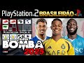 BOMBA PATCH 2025 PS2 ISO ATUALIZADO BRASILEIRÃO DOWNLOAD