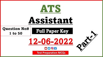 ATS Assistant Solved Paper Key 12-06-2022 | ats assistant full paper key  | ats past paper part-1