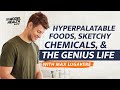 Hyperpalatable Foods, Sketchy Chemicals, & The Genius Life - With Guest Max Lugavere