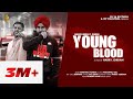 Young blood  amantej hundal ft beniwal  parampal gill  gill saab  harry jordan