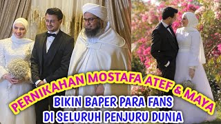 Bikin Baper || Pernikahan Mostafa Atef & Maya dihadiri Al Habib Ali Al Jufri & DR. Usamah Al Azhary