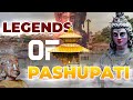 Pashupatinath myths legends and stories