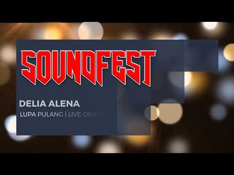 DELIA ALENA - LUPA PULANG | MAJALENGKA SOUNDFEST 2017