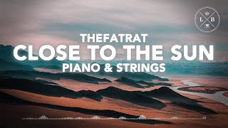 TheFatRat & Anjulie  Close To The Sun  Piano & Strings