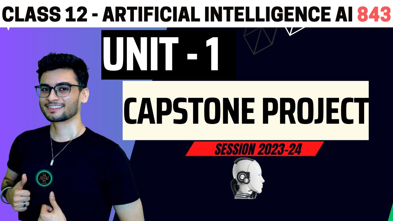 capstone project class 12 ai notes