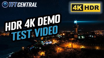 HDR 4K Demo Test Video from TFTCentral