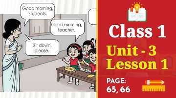 Class 1 English | Unit 3 | Lesson 1 | Classroom Instructions 1 [Book 2025]