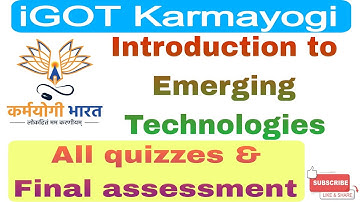 iGOT karmayogi introduction to emerging Technologies l All quiz & final Assessment #youtube