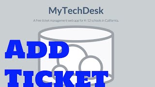 MyTechDesk - Add a Ticket