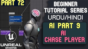 Unreal Engine 5 Beginner tutorial - 72 : AI - P-9 Ai Chase Player - Hindi/Urdu