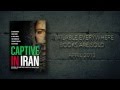 Captive in Iran trailer