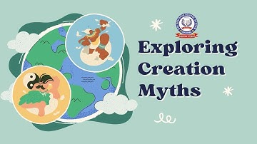 Exploring Creation Myths: Unraveling the Origins of the World