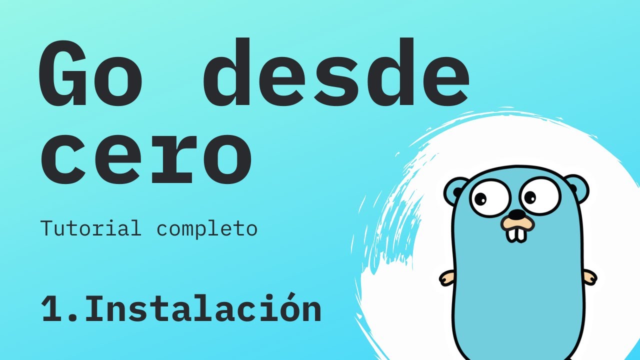 Cómo instalar GO (Golang) en 2022 en Windows, Mac y Linux | Curso de Go ...