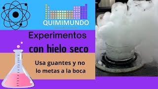 Experimentos con hielo seco