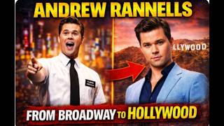 Andrew Rannells Journey: From Broadway Breakthrough to TV Fame and Hollywood Success Story