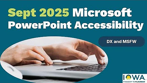 Creating Accessible PowerPoint Presentations