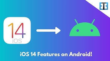 Bring iOS 14 features to your Android device!