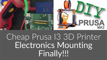 Cheap DIY Prusa i3 MK2 3D Printer - Electronics Mounted, FINALLY!