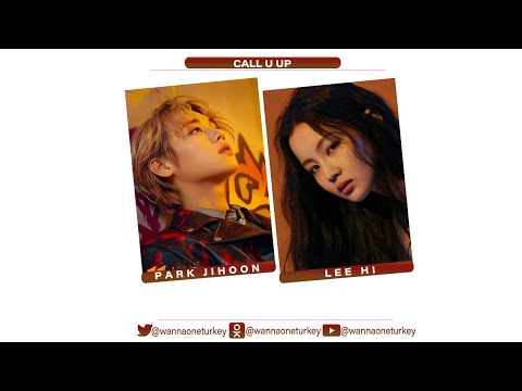 [Türkçe Altyazılı] Park Jihoon - CALL U UP (feat. Lee Hi)