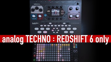 Redshift 6 six-part multitimbral analog Techno