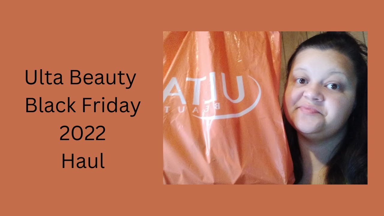 Ulta Beauty Black Friday 2022 Haul Steals And Deals! YouTube