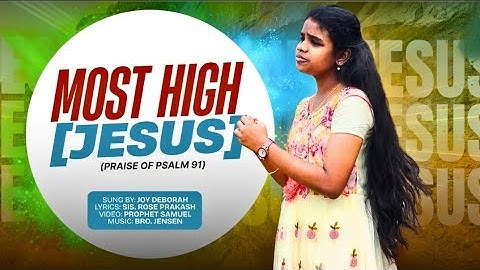 Most High [Jesus Christ]Praise of Psalms 91 By Joy Deborah english song#englishsongs #worship #jesus