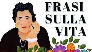 Frasi Sulla vita. Alda Merini