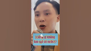 Đố bạn: Sông gì nào #shorts #dovui #trending