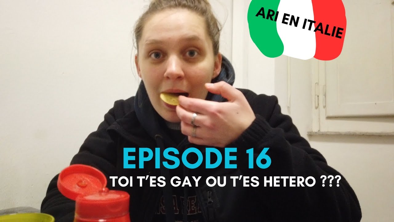 Toi T es Gay Ou T es H t ro ARIENITALIE EP16 YouTube toi-t-es-gay-ou-t-es-h-t-ro-arienitalie-ep16-youtube
