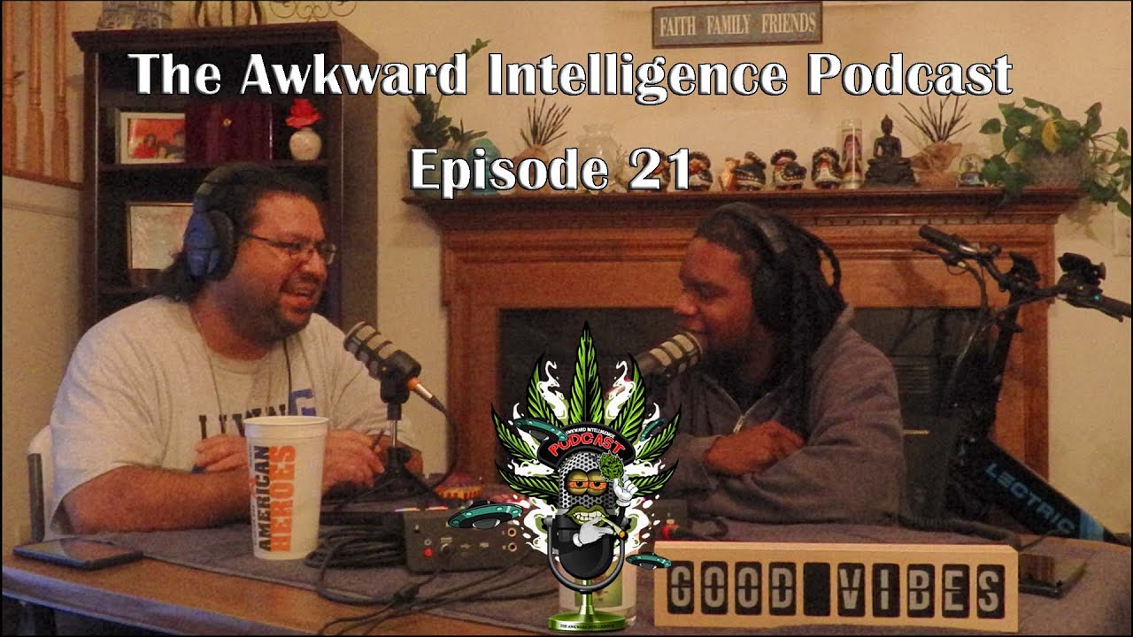 Awkward Intelligence Ep21 - They got us with ads again! - YouTube