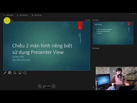 Thủ thuật chiếu hai màn hình riêng biệt sử dụng Presenter View