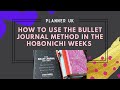 How To Use the Bullet Journal Method in the Hobonichi Weeks or Other Pre-printed Planner - PlannerUK